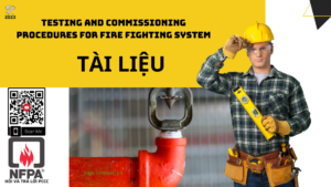 Quy Trình Kiểm Tra Và Vận Hành Hệ thống Chữa Cháy